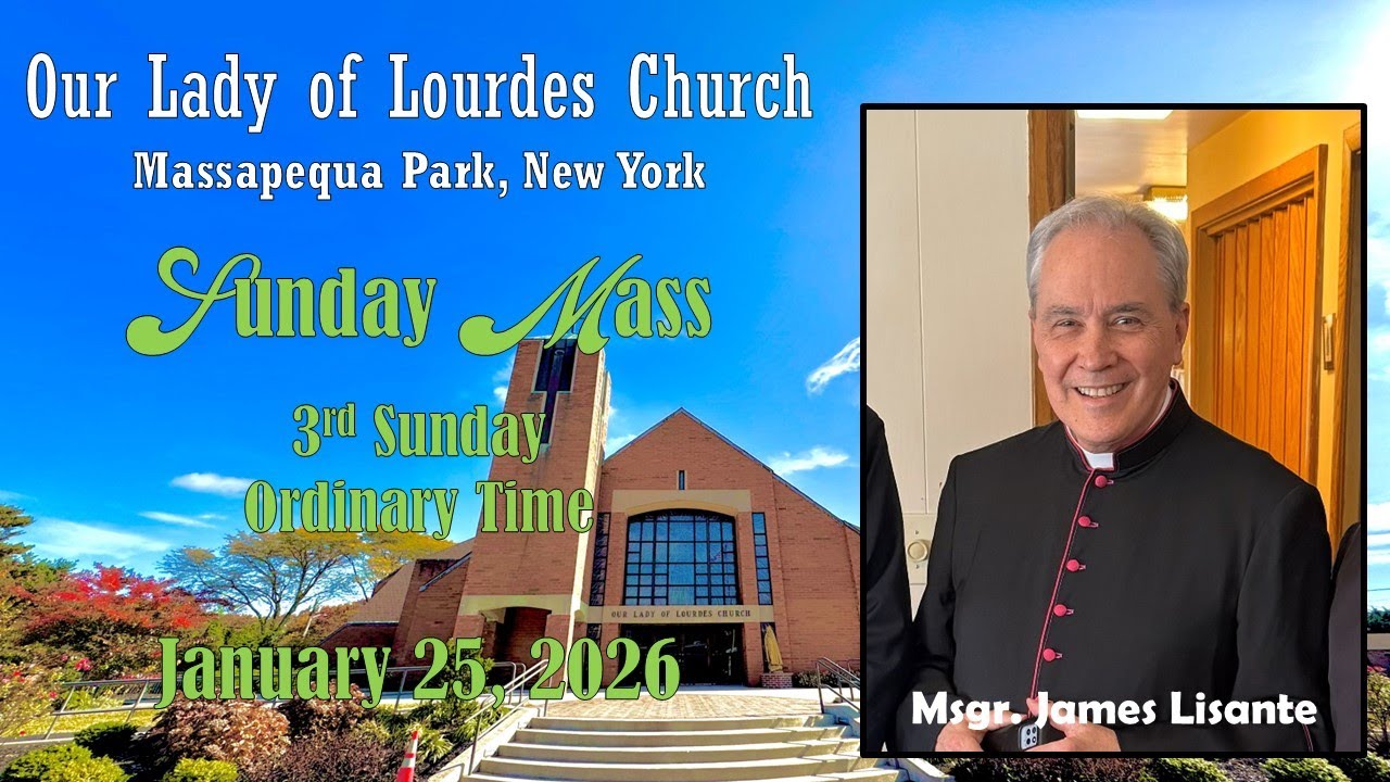 3rd Sunday Ordinary Time -- January 25 2026 -- Msgr. James Lisante