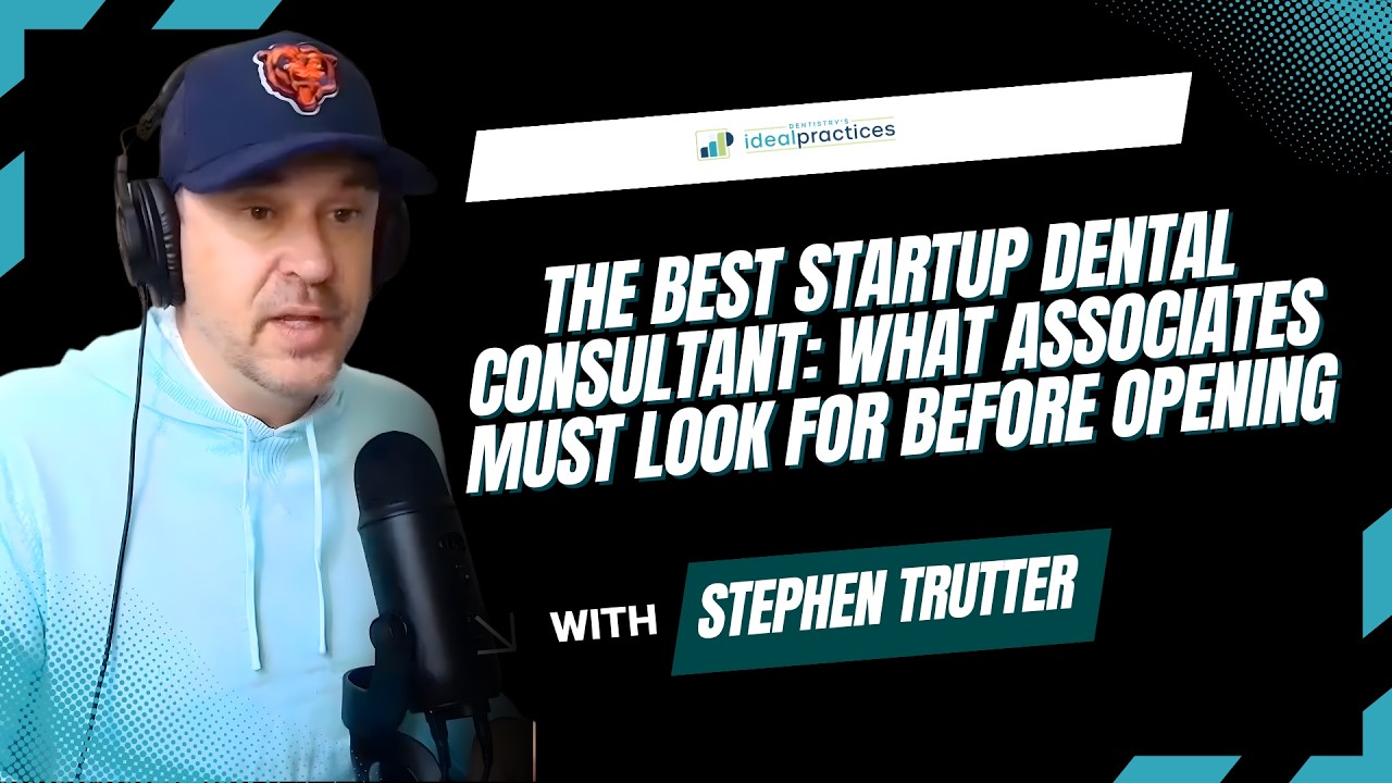 The Best Startup Dental Consultant: What Associates Must Look For Before Opening