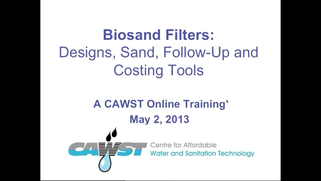 Online Training:Biosand Filter - Designs, Sand, Follow-Up and Costing Tools