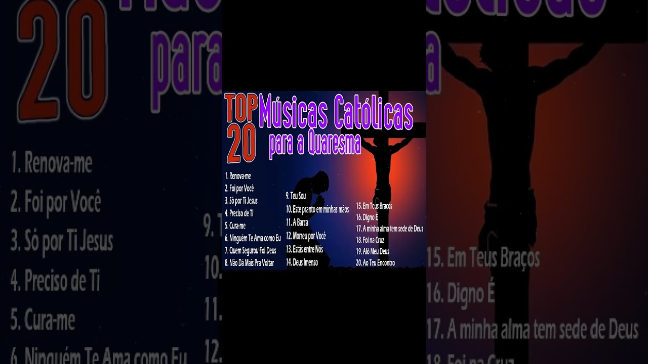 Top 20 M&uacute;sicas Cat&oacute;licas para a Quaresma - Playlist de Ora&ccedil;&atilde;o e Reflex&atilde;o