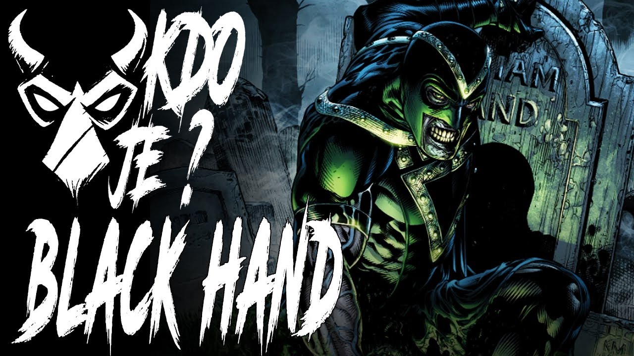 Kdo je Black Hand? Posedlost smrtí [DC]