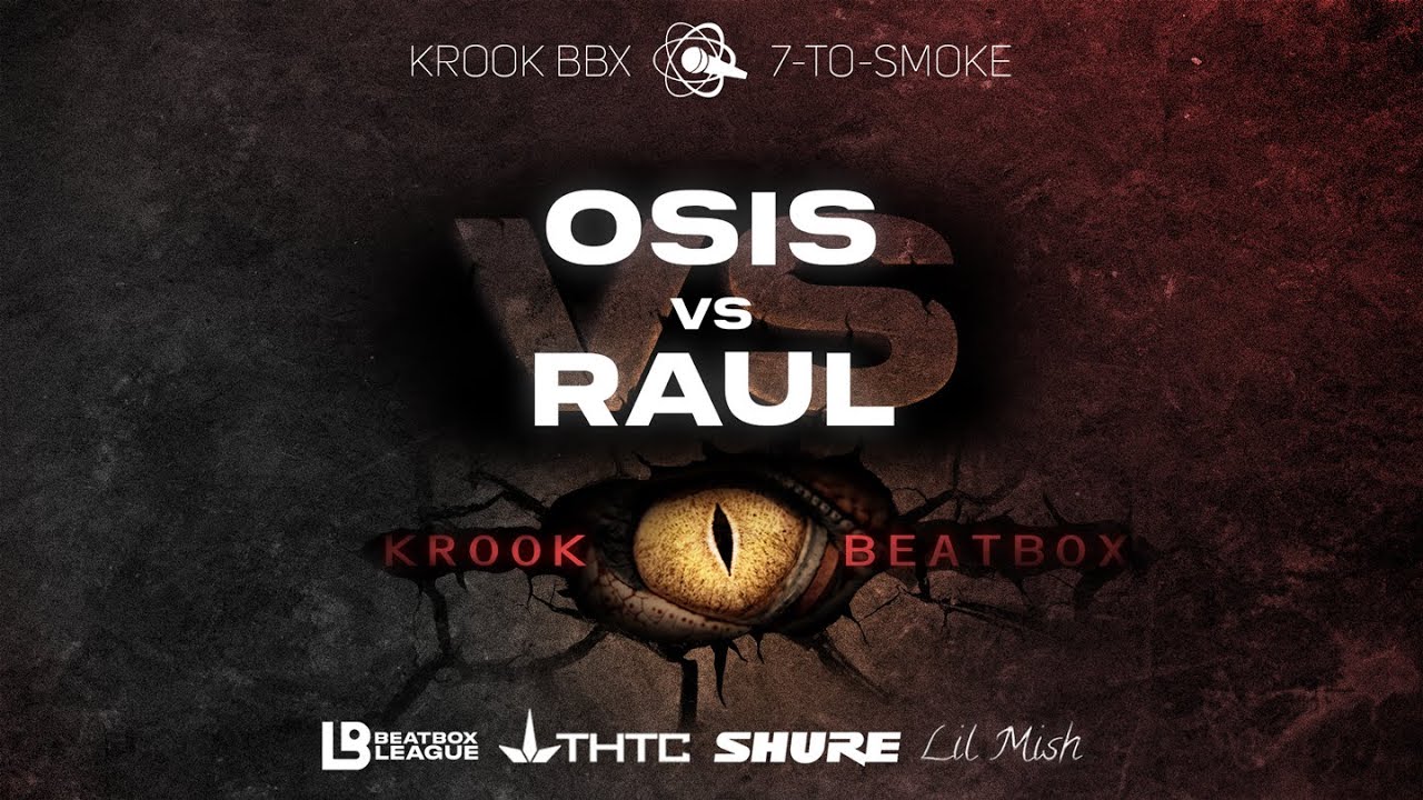 Osis vs Raul | Krook Beatbox Battle 7
