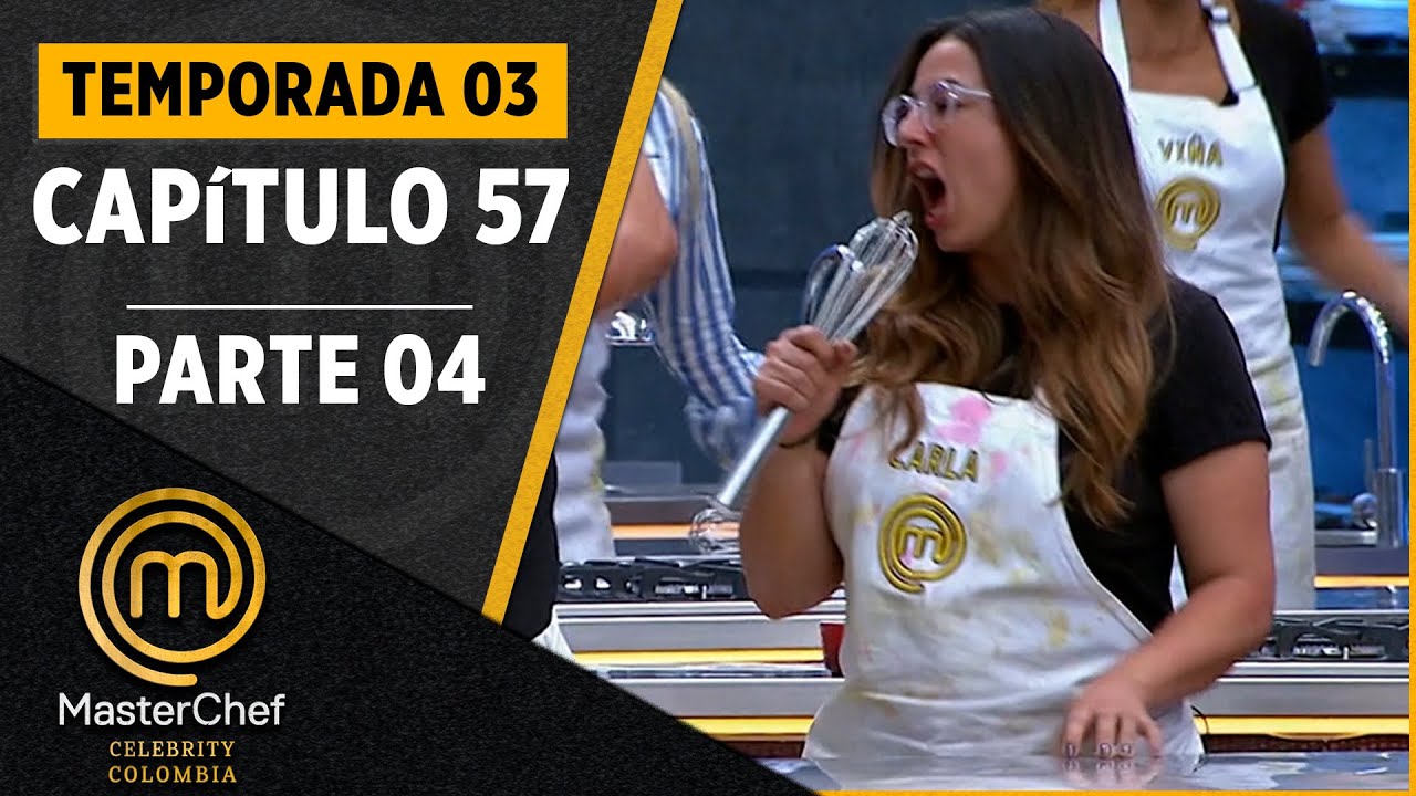 CAPÍTULO 57 - 4/4: Cocinando a las oscuras | Temp. 03 | MASTERCHEF CELEBRITY COLOMBIA