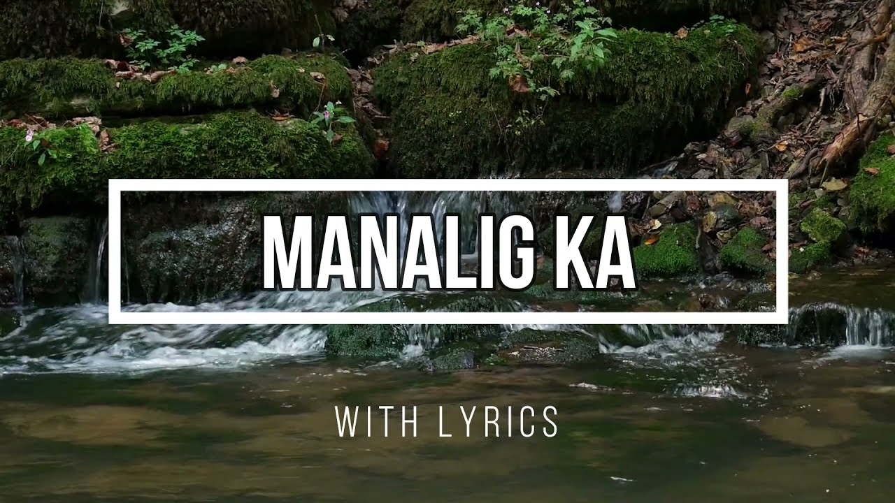 Manalig Ka / Tagalog Christian Song With Lyrics