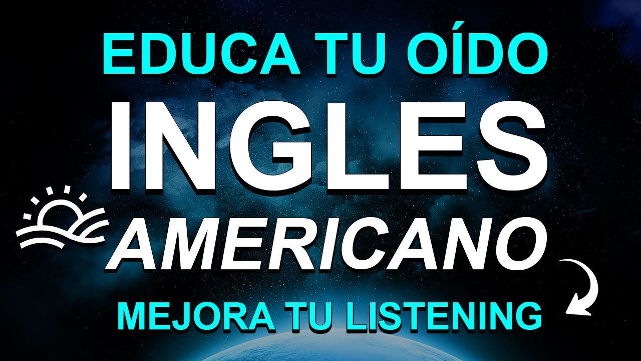 🔵 APRENDE INGL&Eacute;S OYENDO MIENTRAS DESCANSAS TRABAJAS O LIMPIAS 🎧😴| EDUCA TU OIDO ESCUCHANDO INGLES ✅