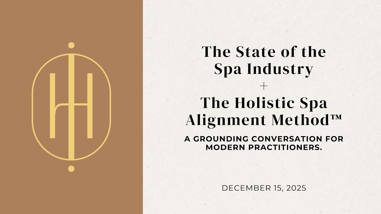 The State of the Spa Industry & how the HSA wants to show up for you!