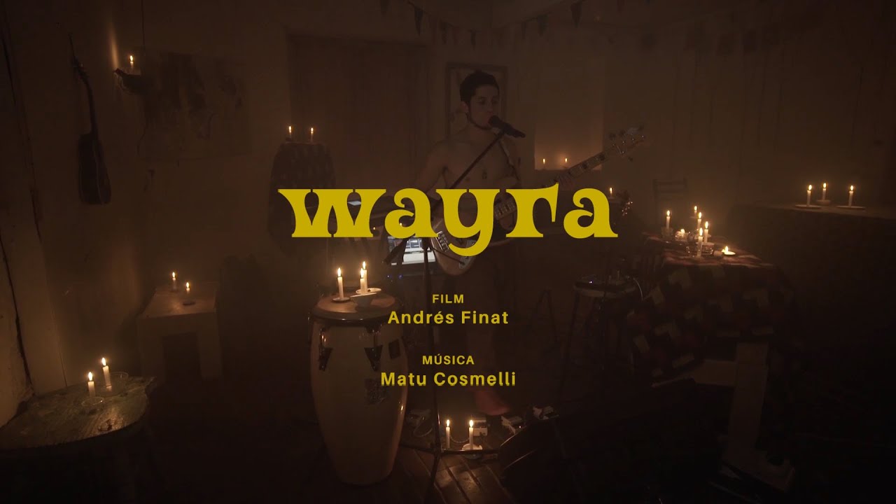 Wayra - Matu Cosmelli (oficial)