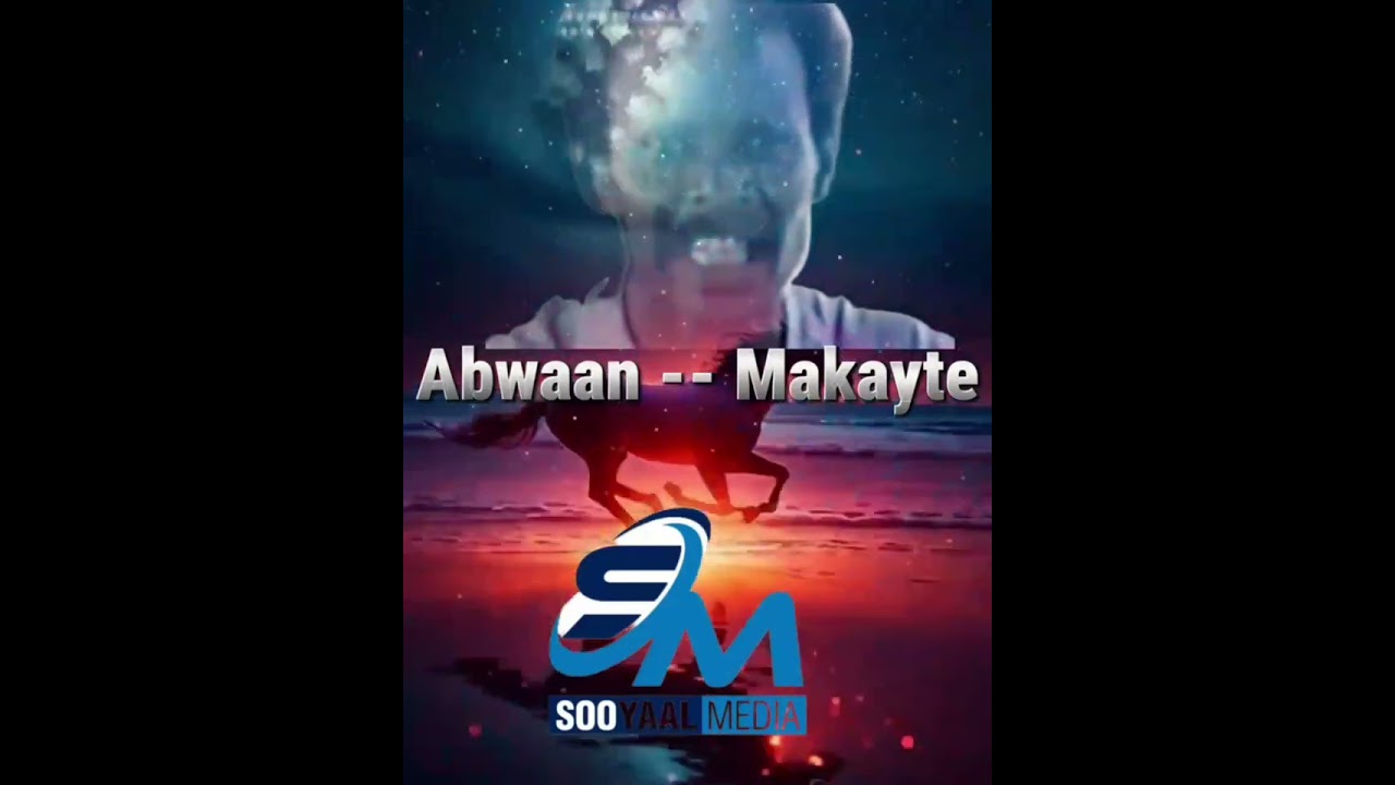 Abwaan makayte allaha unaxaristo