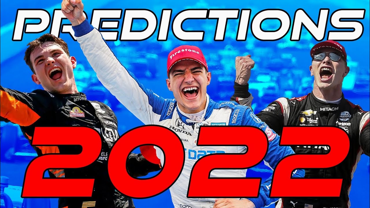 2022 IndyCar Season Predictions
