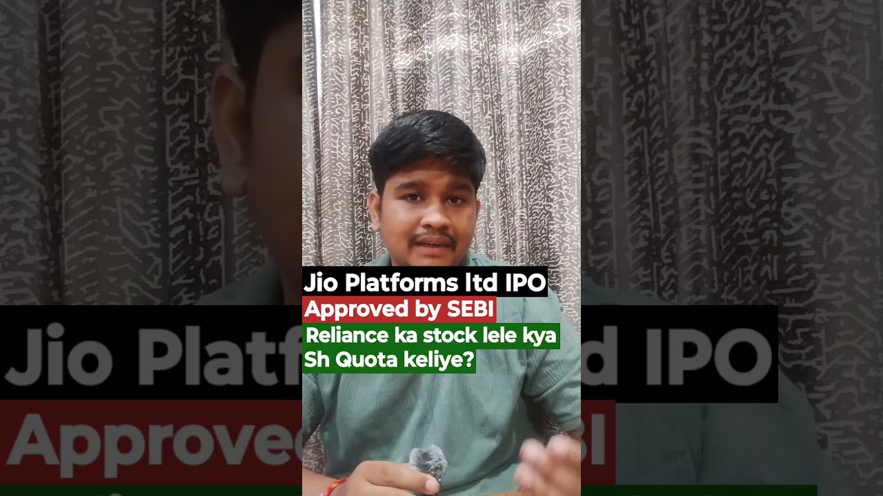 Jio Platforms IPO approved by SEBI Shareholder Quota keliye Reliance Industries ka stock lele kya? 🤔