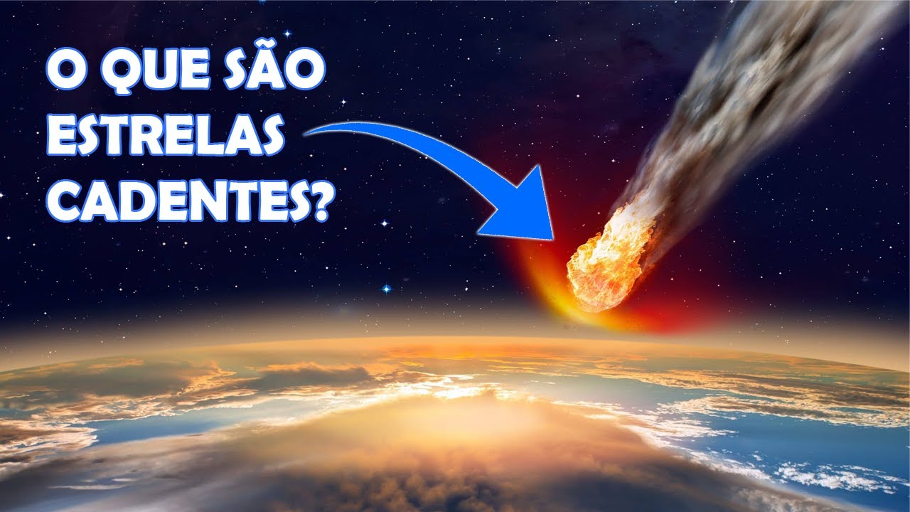 O QUE S&Atilde;O ESTRELAS CADENTES?