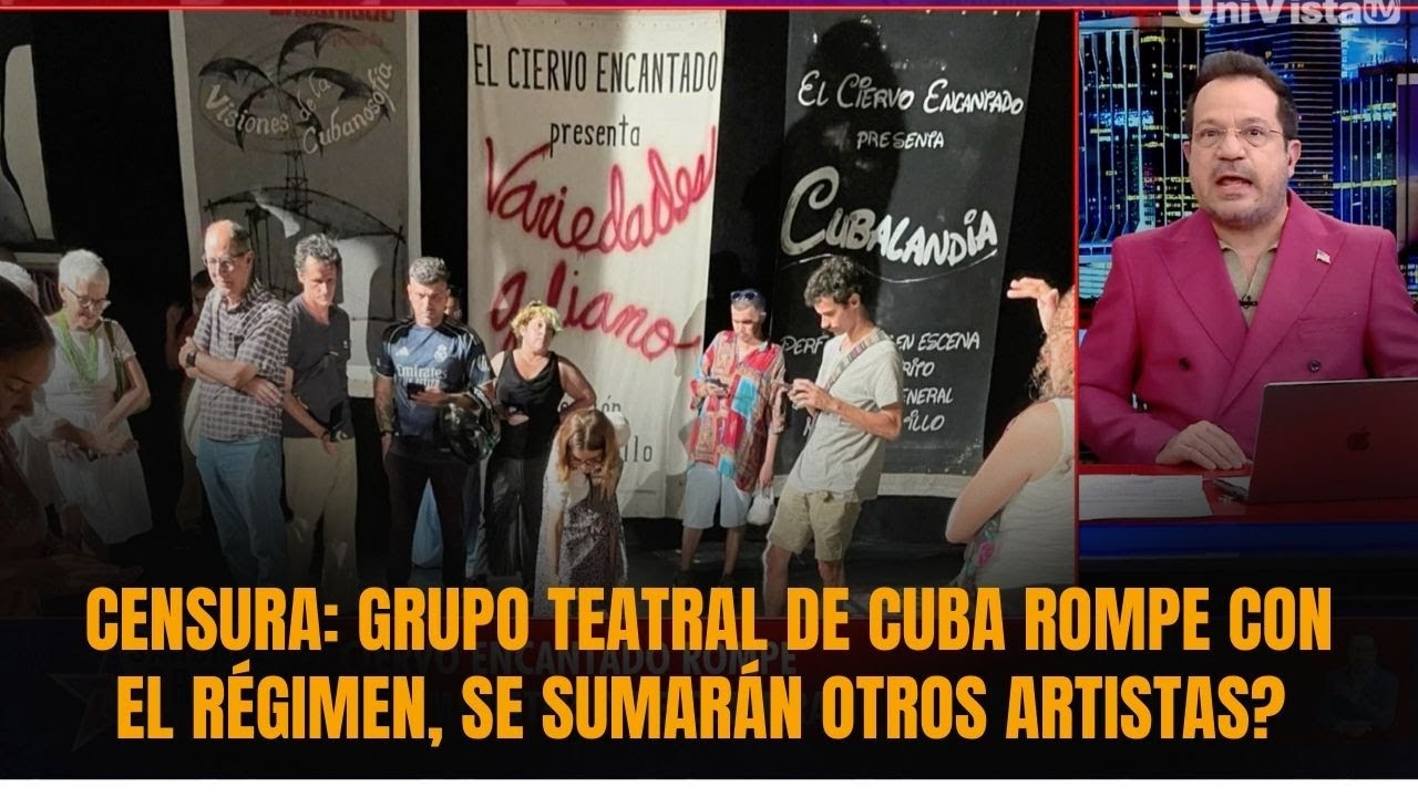 CENSURA: GRUPO TEATRAL DE CUBA ROMPE CON EL RÉGIMEN, SE SUMARÁN OTROS ARTISTAS? | Sánchez Grass