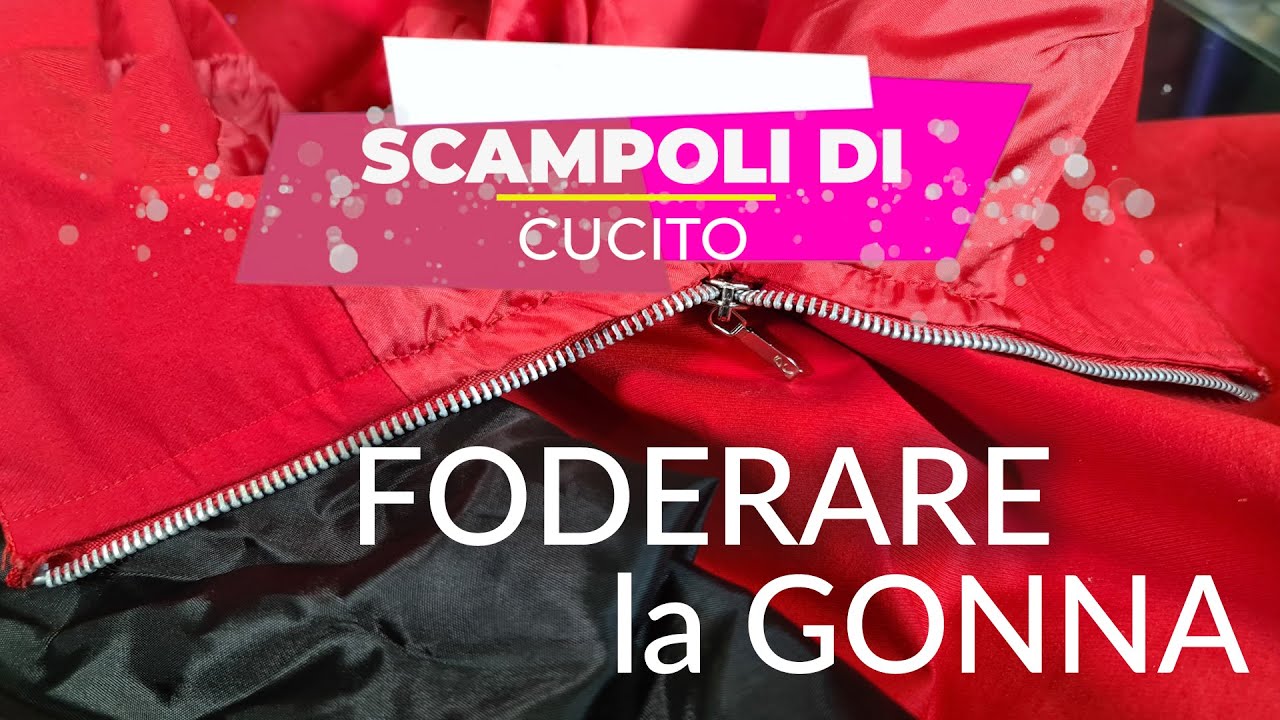 #scampoli #imparo #cambiare #fodera SCAMPOLI di CUCITO - Foderare la Gonna