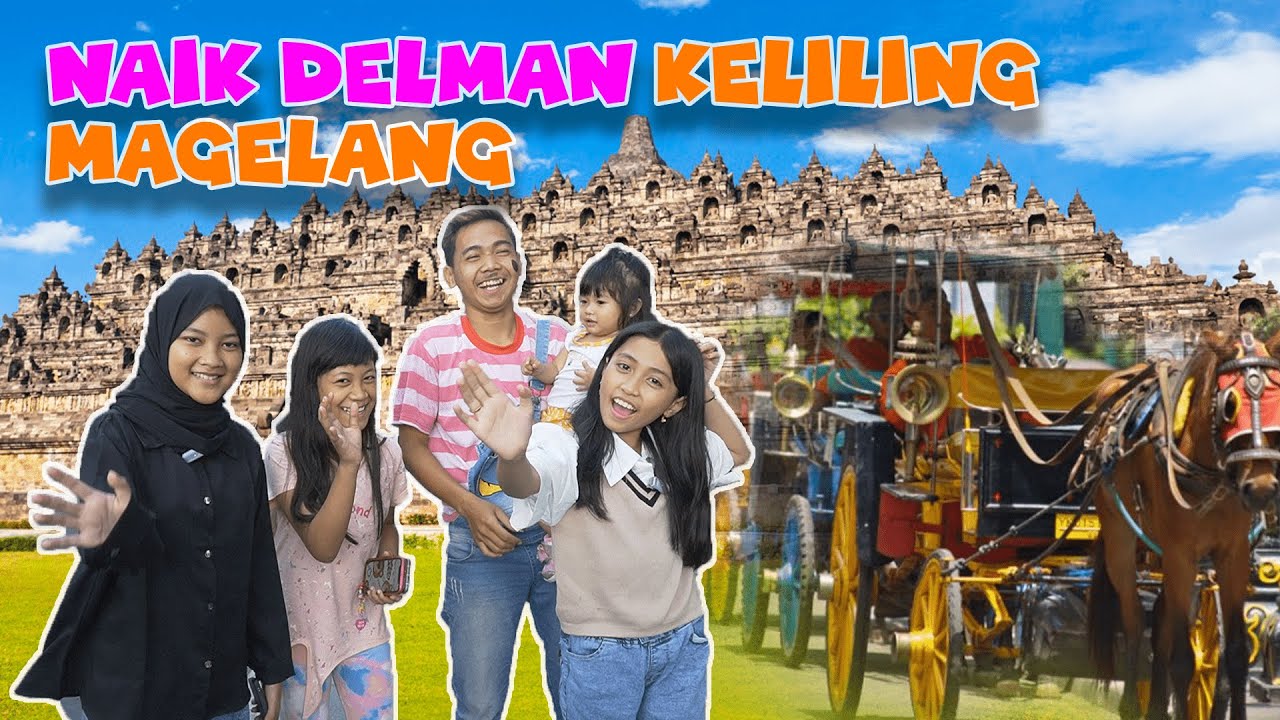 PERTAMA KALI KANZA NAIK ANDONG KELILING BOROBUDUR BERSAMA KAK SEKAR GWSM #viralvideo