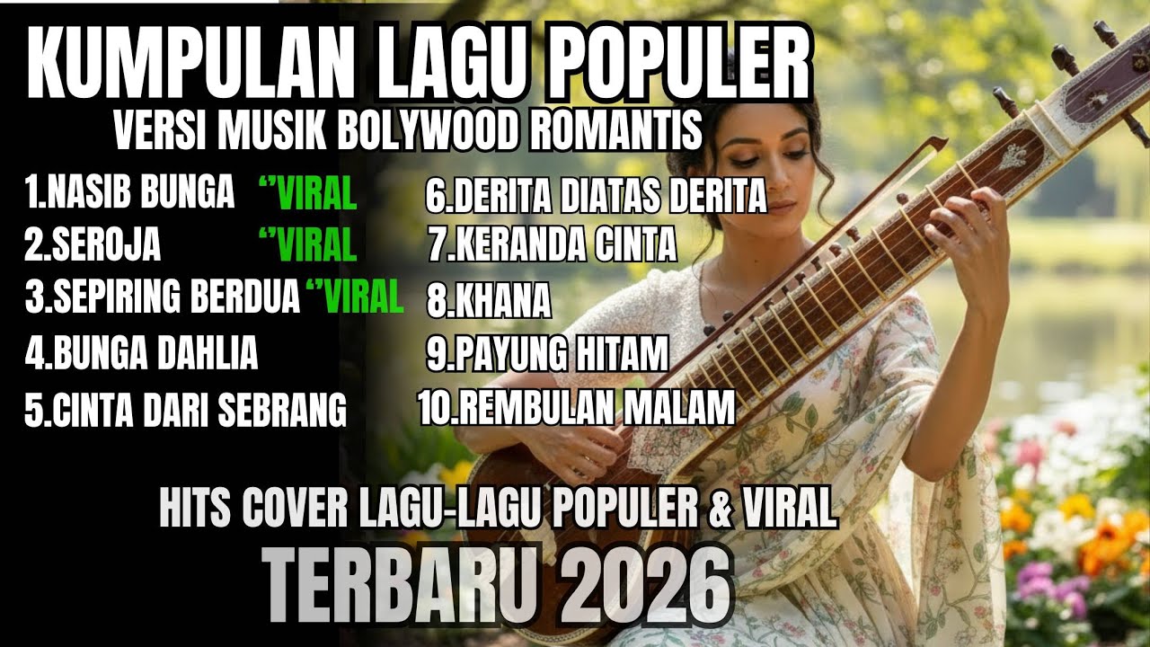 HITS KUMPULAN MUSIK VIRAL TERBARU 2026 COVER VERSI MUSIK VIRAL INDIA ROMANTIS BOLLYWOOD