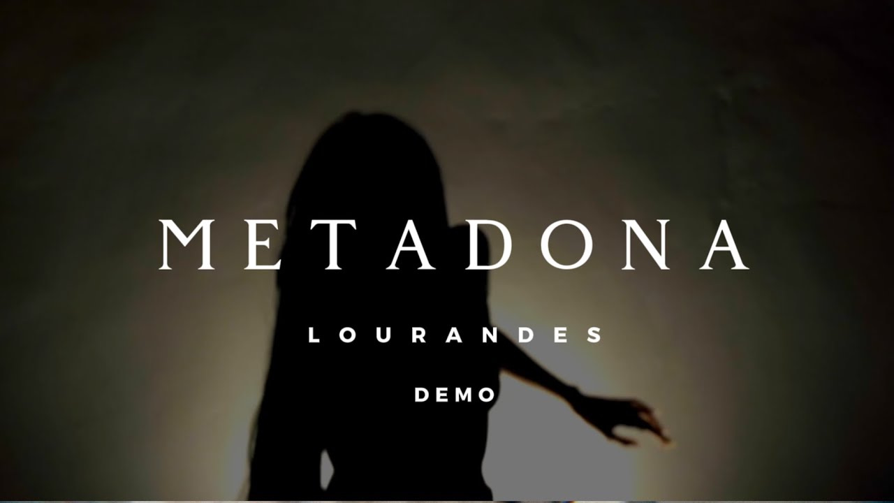 Lourandes - Metadona (DEMO COMPLETA REUPLOAD)