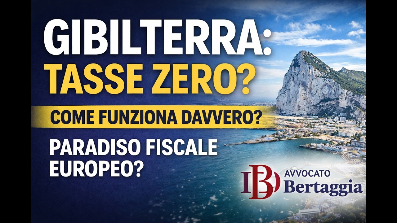 Gibilterra: Tasse Zero sui Redditi Esteri? Come Funziona Davvero la Fiscalità a Gibilterra
