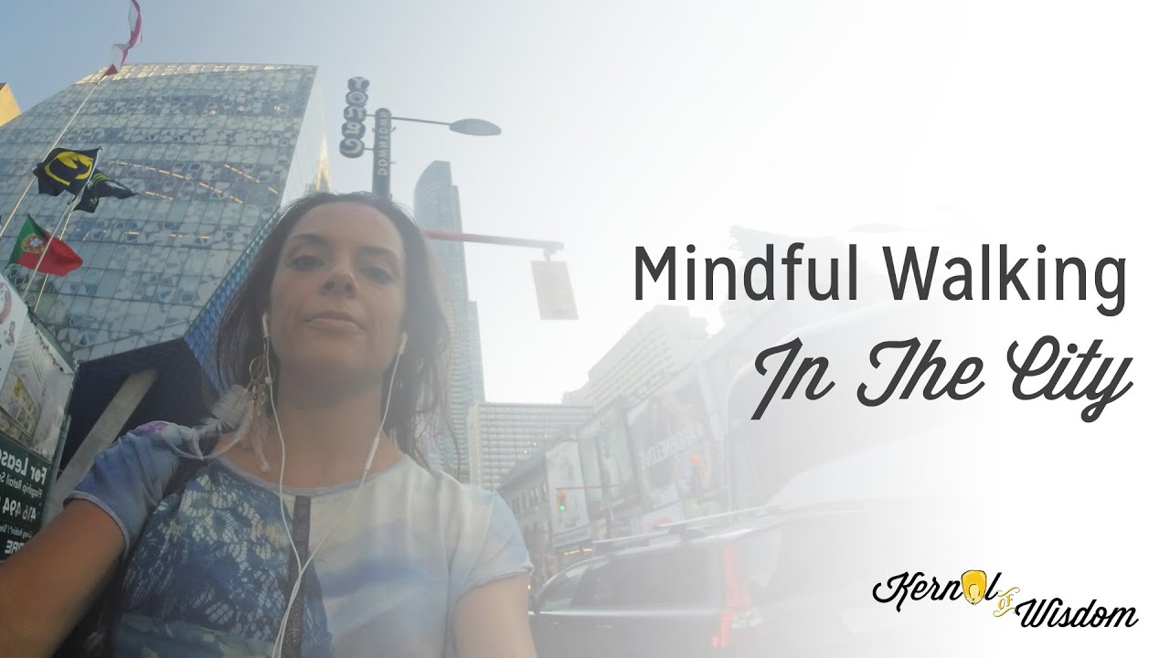 Guided Walking Mindfulness Meditation - For Walking In The City/Town