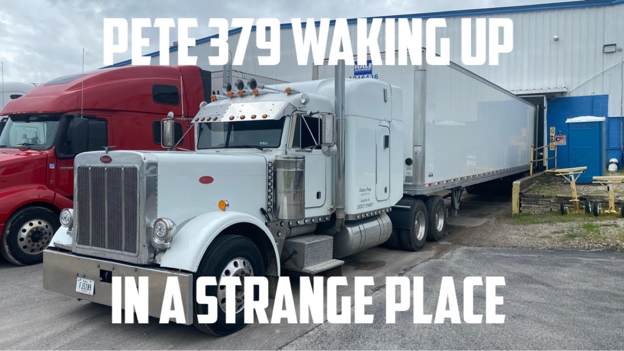 Peterbilt 379 Waking Up In A Strange Place (Owner Operator Trucking)