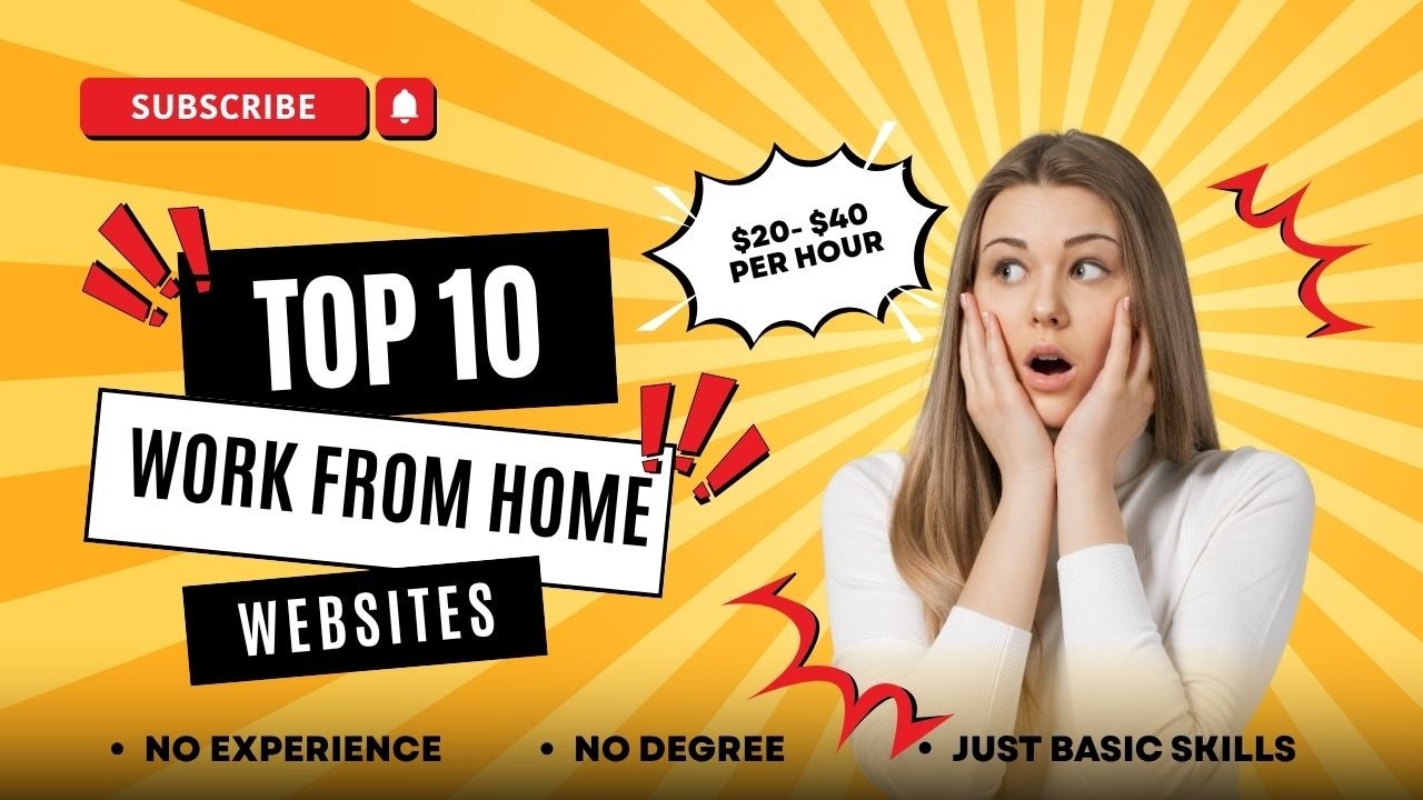 Top 10 legit websites | Entry-level work from home jobs | Earn $20-$40 Per Hour | Just basic skills.