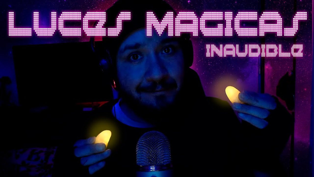 ASMR | INAUDIBLE Y LUCES MÁGICAS 🤩