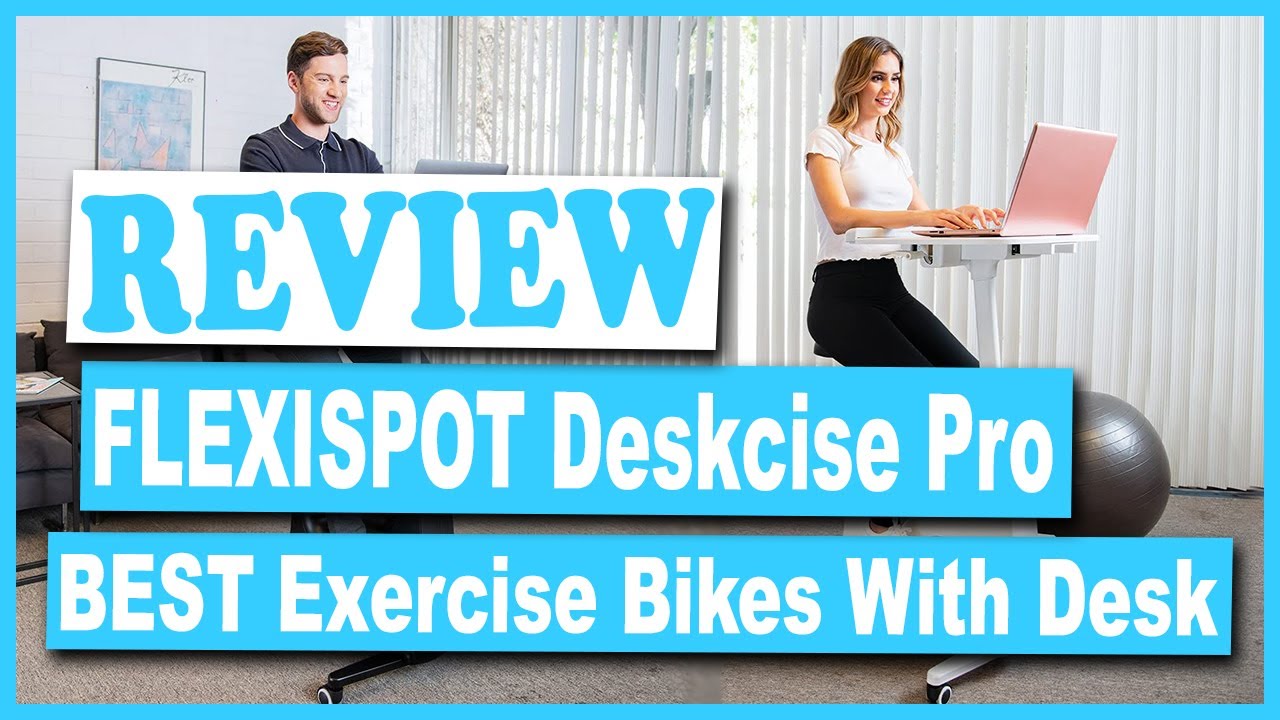 FLEXISPOT Deskcise Pro Exercise Bike With Desk Review - Best Exercise Bikes With Desk 2020