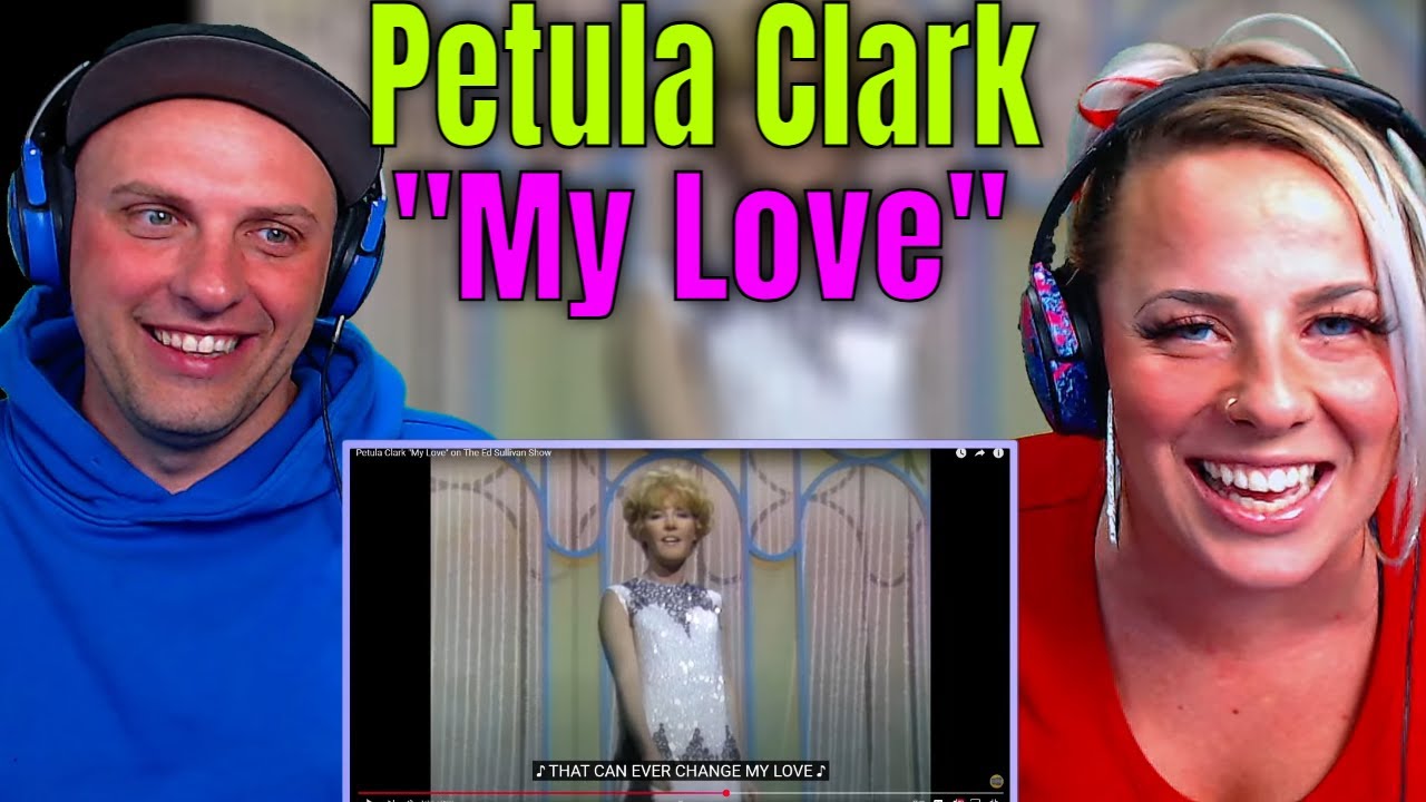 Reaction To Petula Clark 
