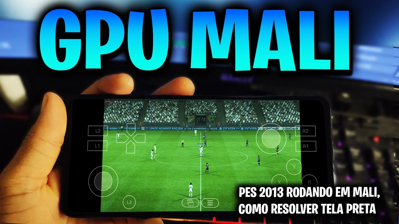 COMO RODAR PES 2013 DE PC EM CELULARES COM  GPUs MALI NO WINLATOR