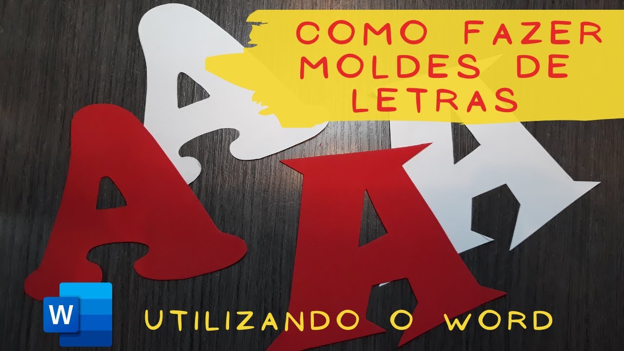 Como fazer moldes de letras - Passo a passo moldes de letras no Word