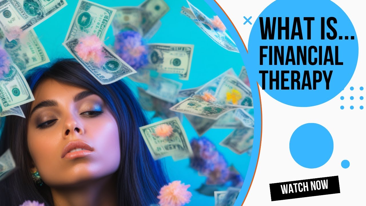 What is Financial Therapy?