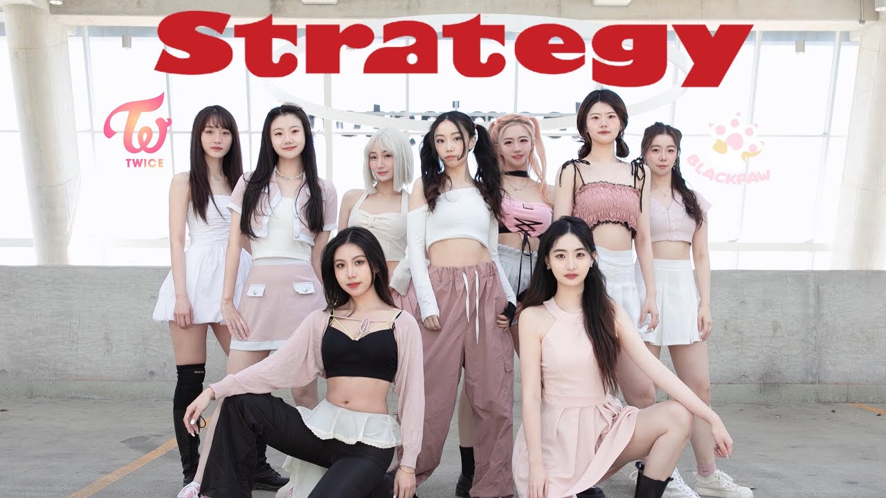 [BLACKPAW] TWICE 트와이스 - ‘Strategy’ Dance Cover | By BlackPaw💞