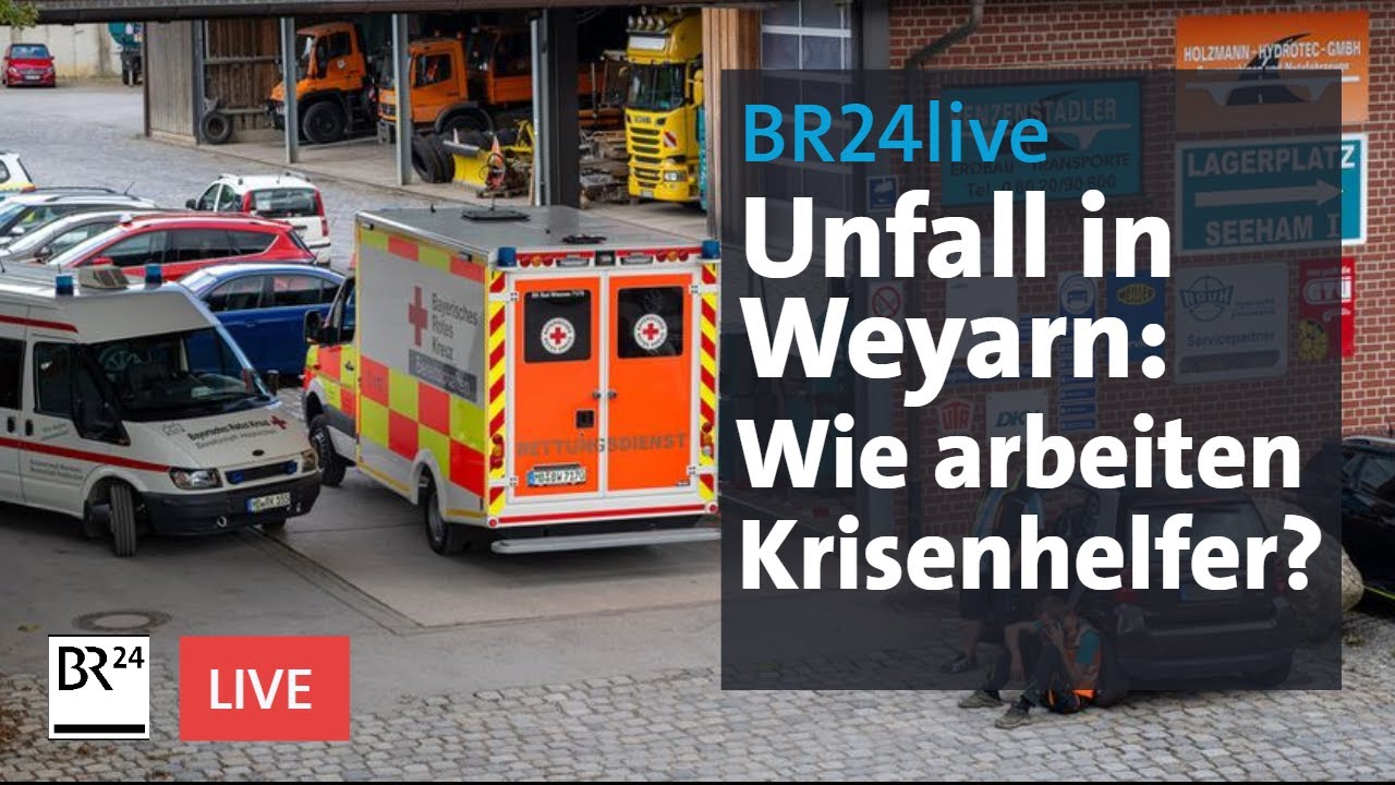 Nach Unfall in Weyarn - Wie arbeiten Krisenhelfer? | BR24live