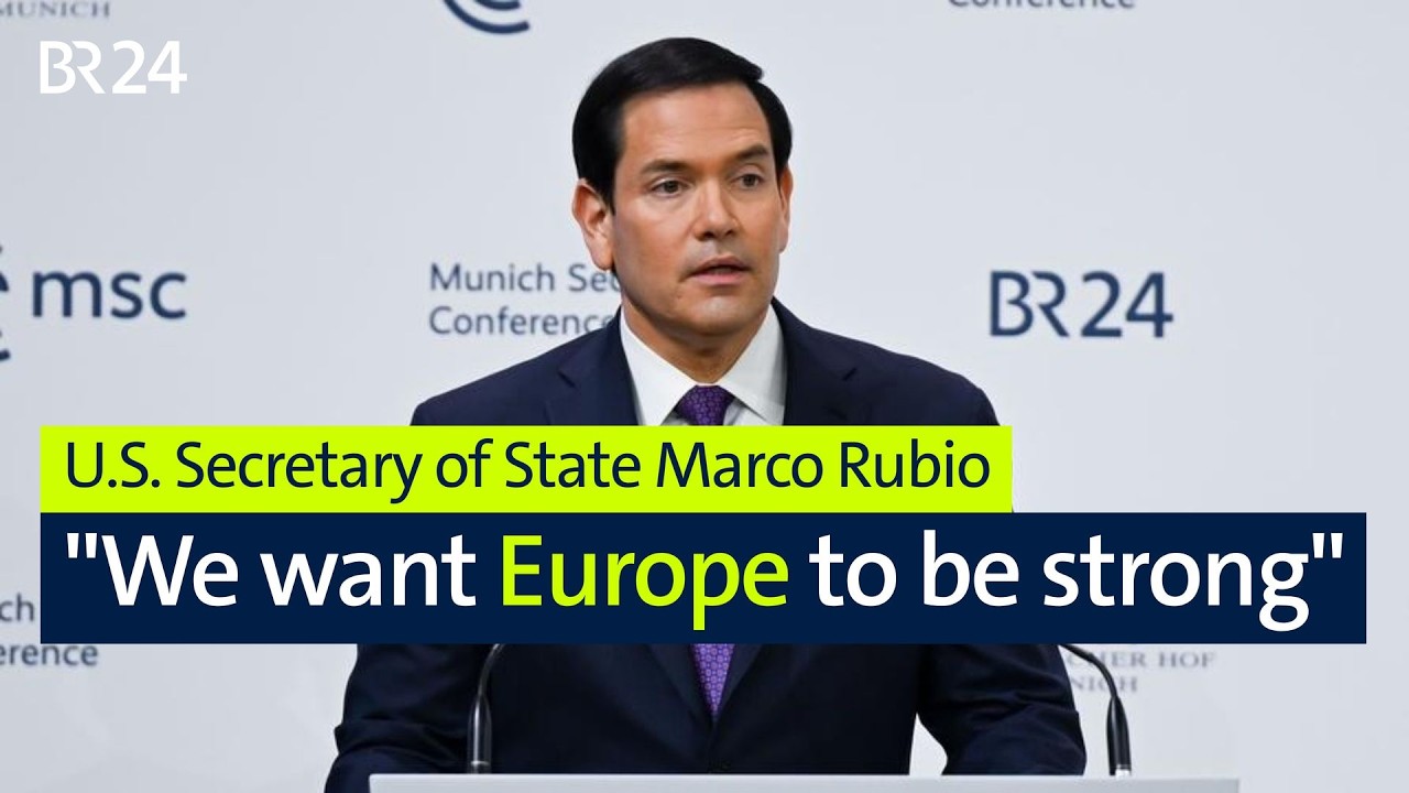 Rubio defends Trump’s political course but emphasizes the connection to Europe | MSC 2026 | BR24