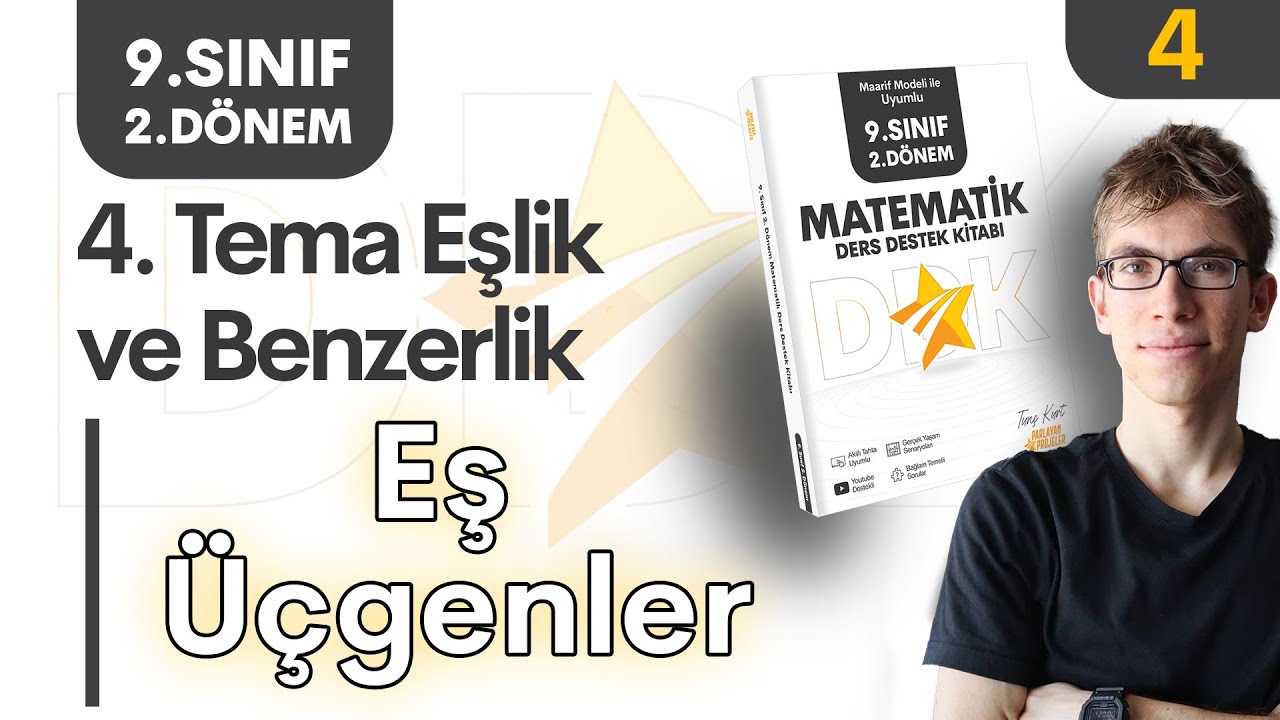 Eş Üçgenler | 9.Sınıf Matematik 4.Tema Eşlik ve Benzerlik | 4.Ders | Maarif Modeli
