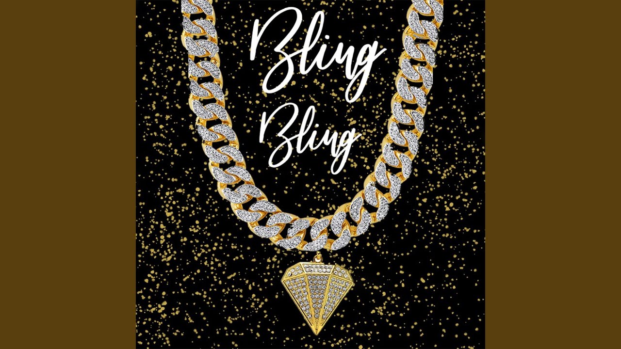 Bling Bling