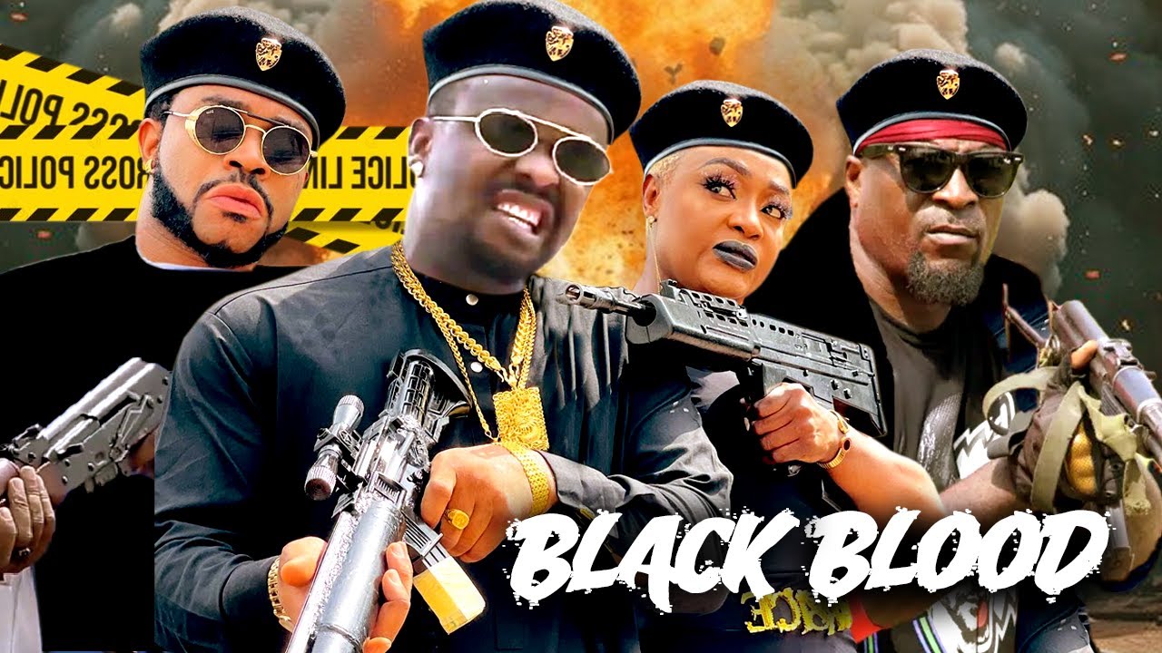 BLACK BLOOD - ZUBBY MICHAEL, EMMA LABISTA, LIZZY GOLD, LATEST NOLLYWOOD ACTION MOVIES