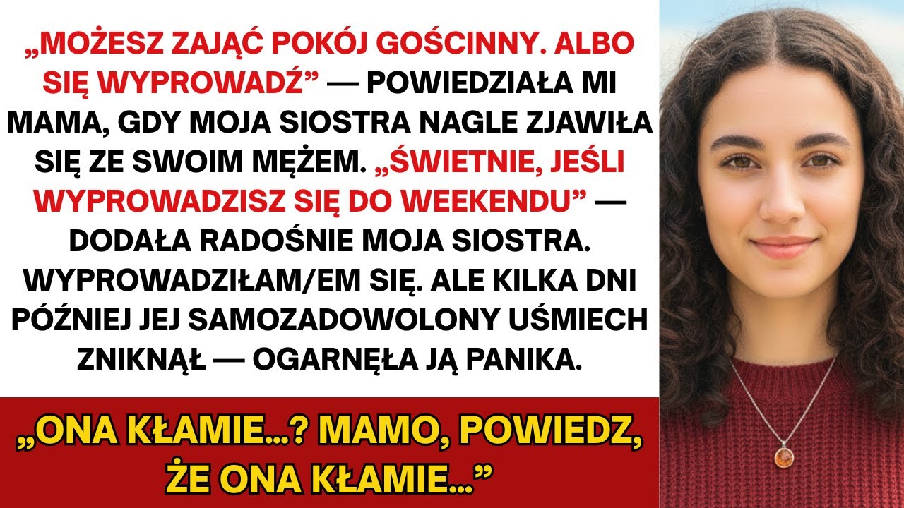 Kiedy siostra wróciła po wsparcie rodziny, mama wyrzuciła mnie — lecz gdy odszedłem, wpadła w panikę