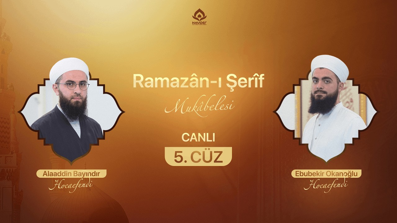 Ramazân-ı Şerîf Mukâbelesi | 5.CÜZ  | 2026 (Canlı)