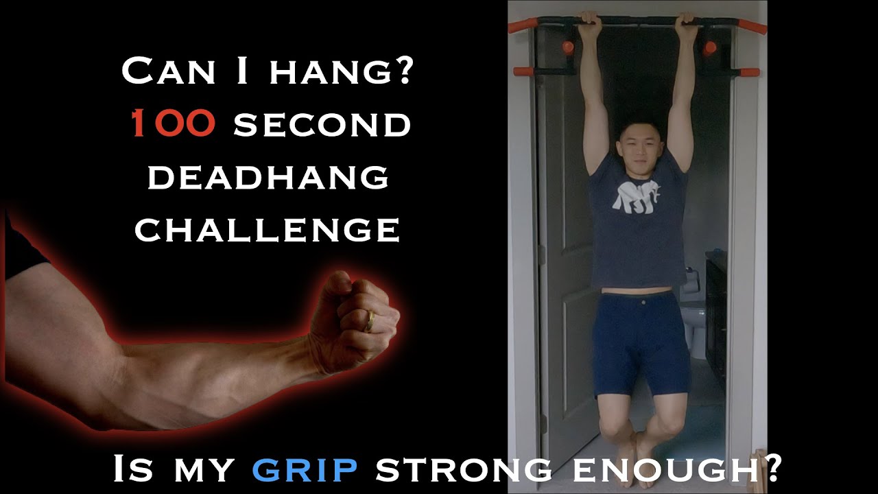 Can I hang? 100 Second Dead Hang Challenge