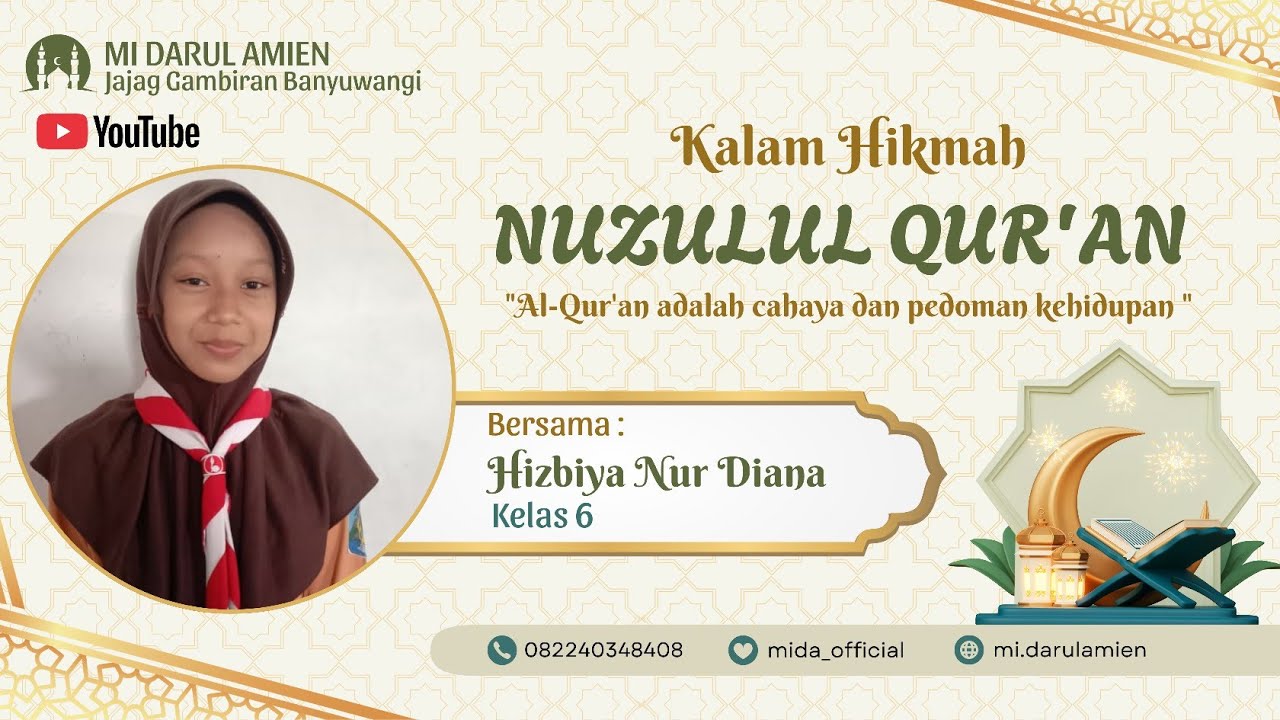 NUZULUL QUR'AN || KALAM HIKMAH || MI DARUL AMIEN 