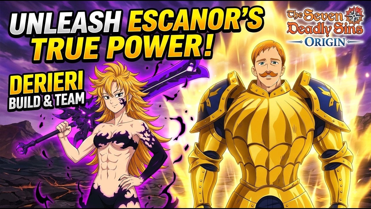 Derieri Greatsword Build & Team Guide | Best Escanor Buffer [Seven Deadly Sins: Origin]