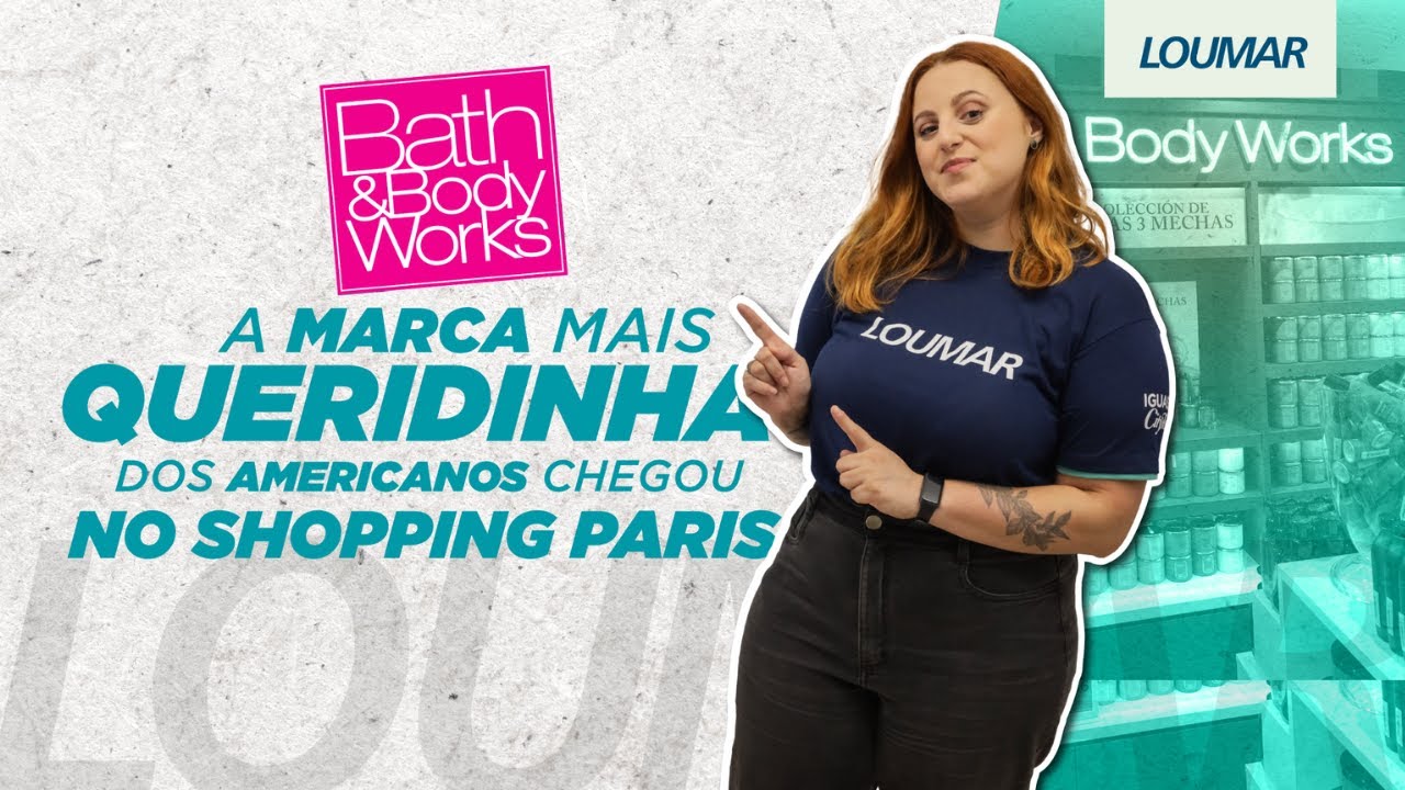 LOJA OFICIAL DA BATH & BODY WORKS NO PARAGUAI