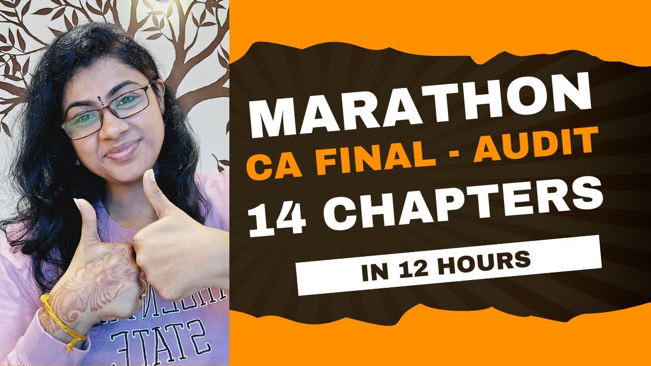 CA FINAL | AUDIT | MARATHON | 14 CHAPTERS | IN 12 HOURS |CA REVATHY RAJA