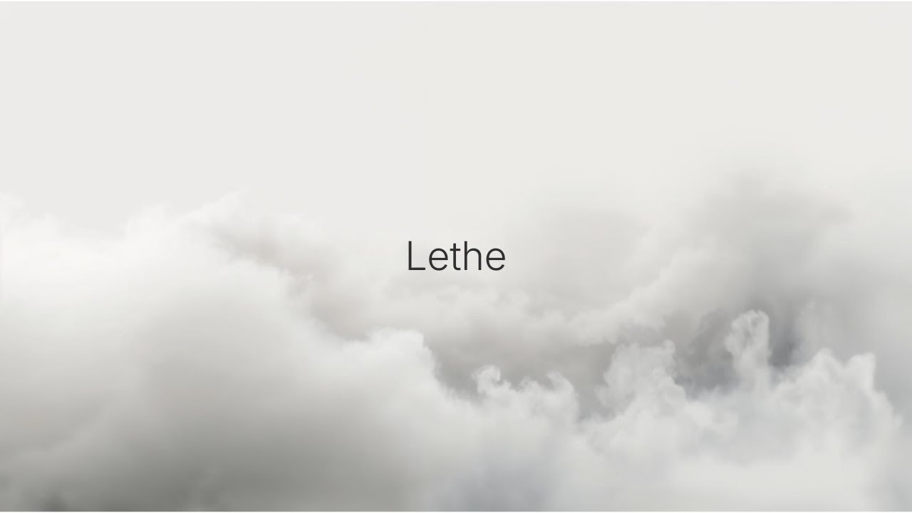 Lethe | Minimal Ambient Music for Letting Go and Quiet Focus