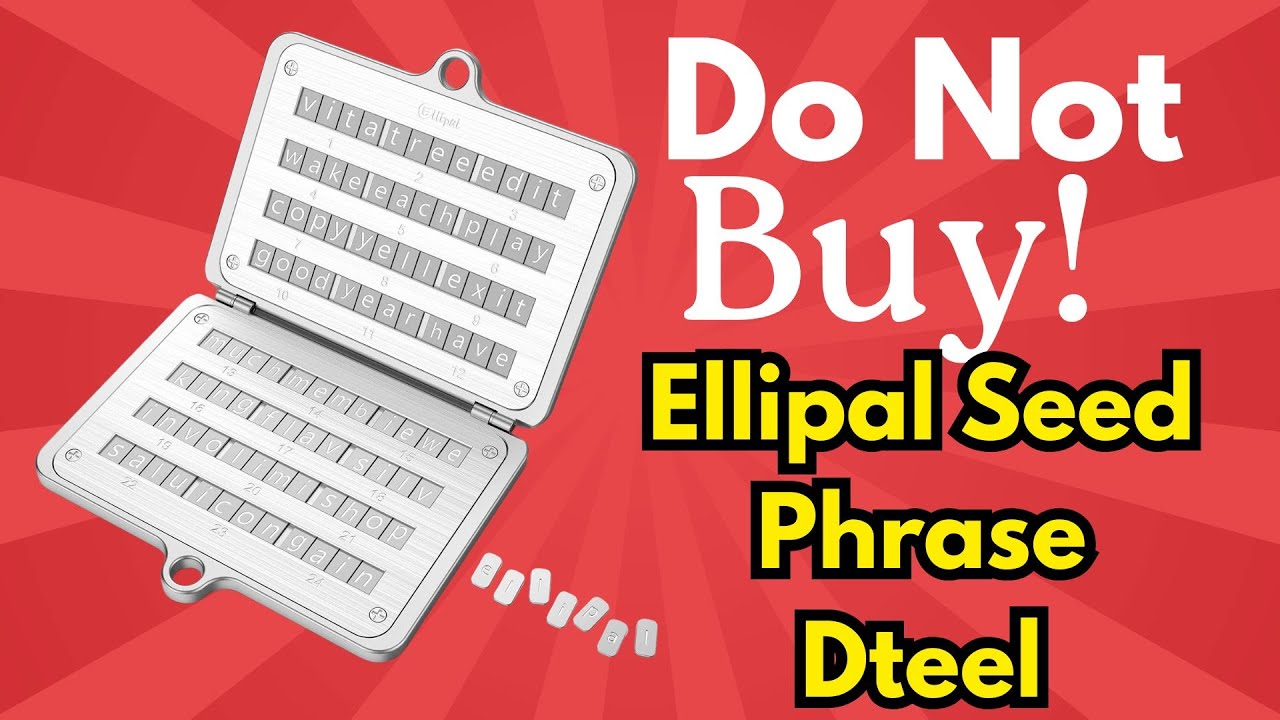 Don&rsquo;t Buy ELLIPAL Seed Phrase Steel Before Watching This!