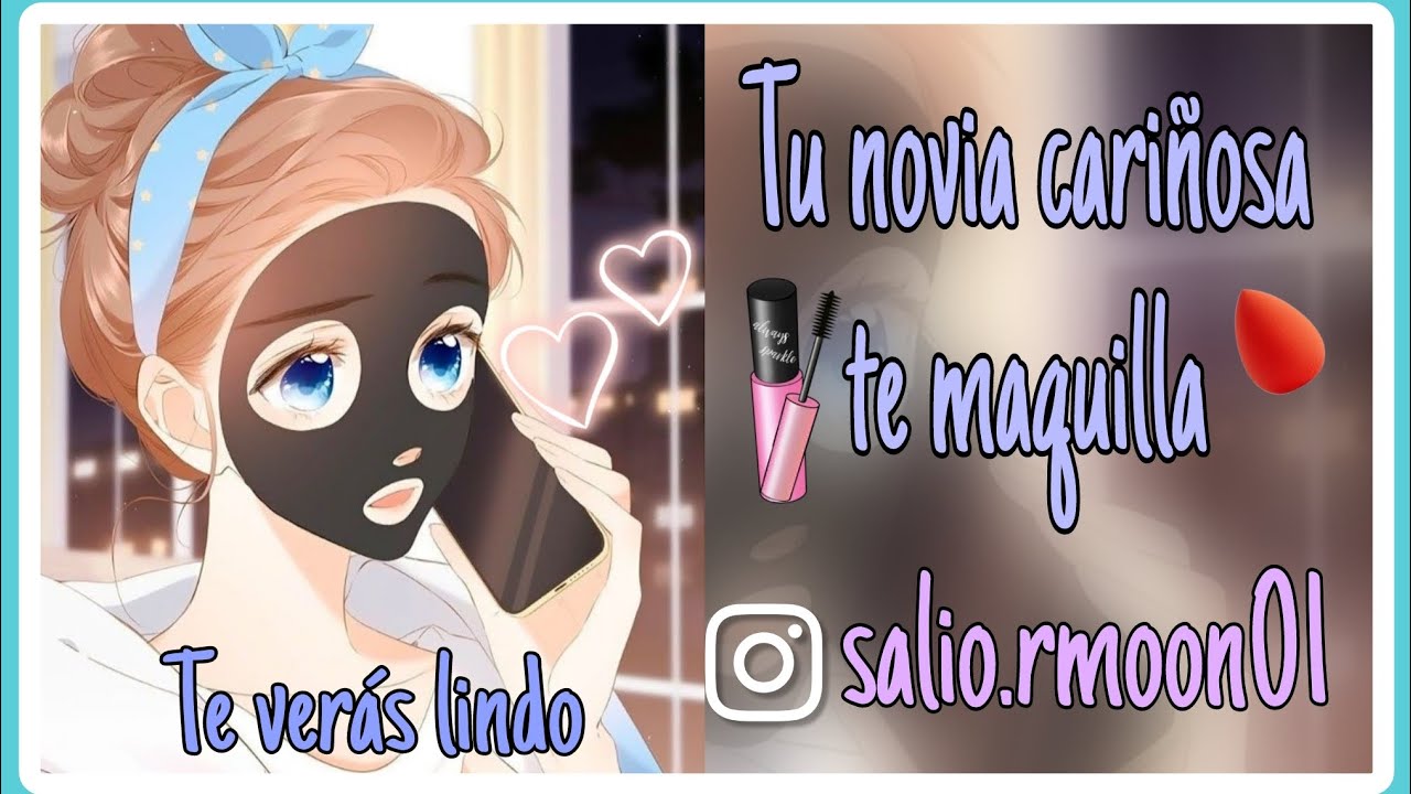•Tu novia cariñosa te maquilla• [Asmr-Sailor] (Te verás lindo)