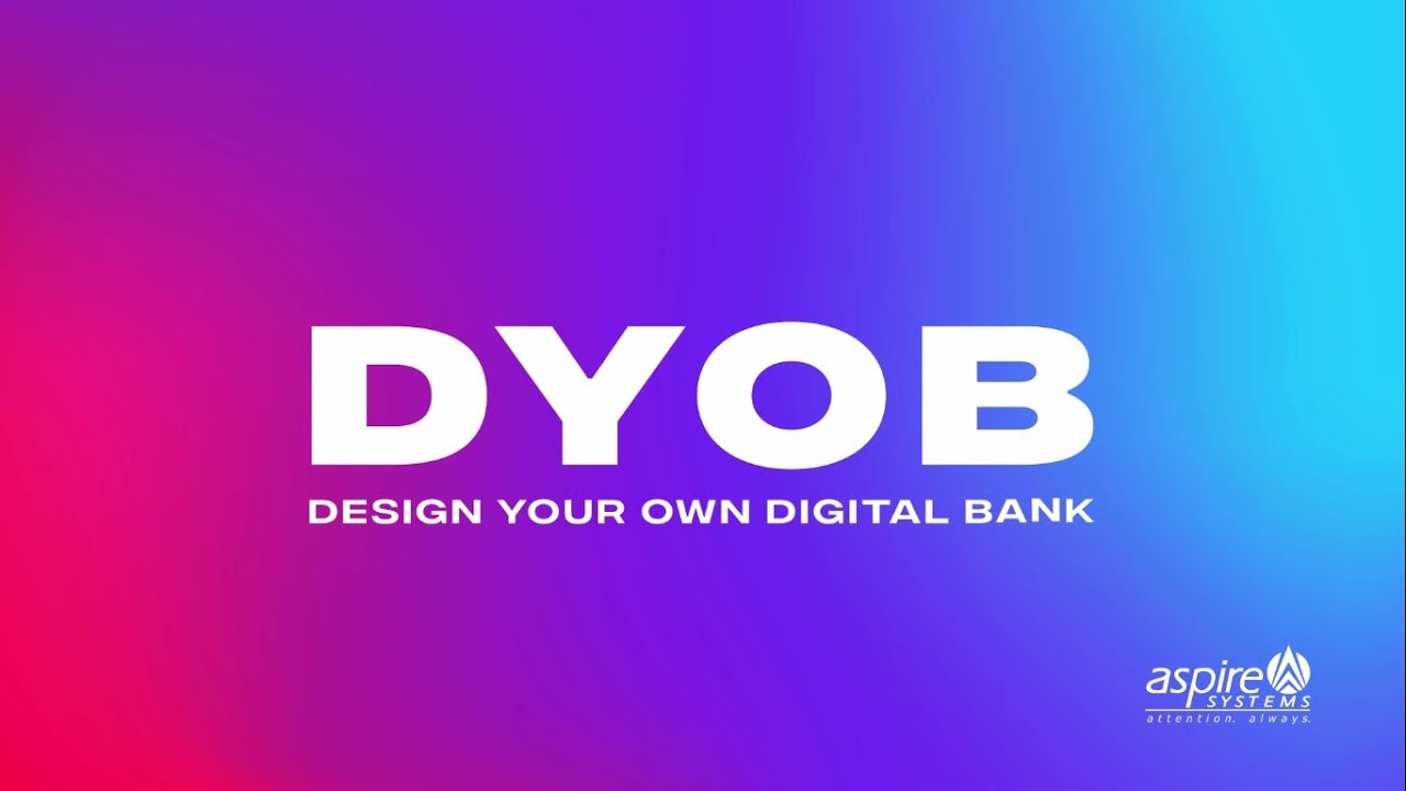 Design Your Own Digital Bank with Temenos - DYOB