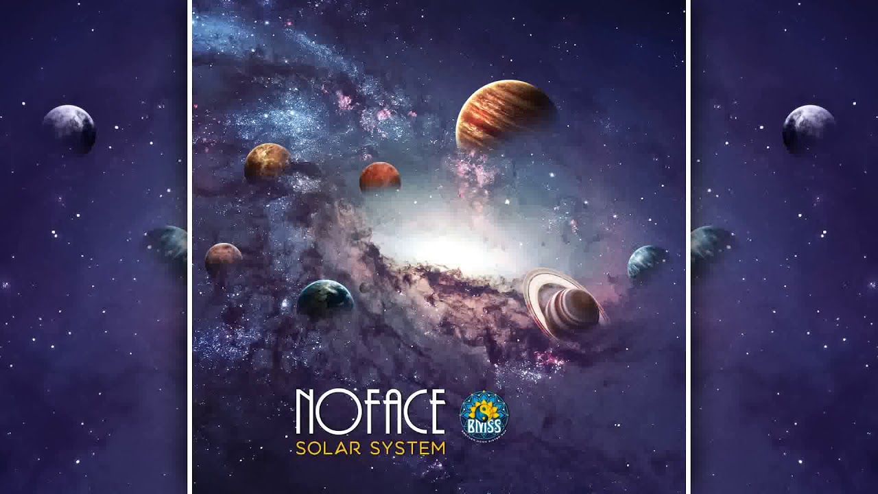 NoFace - Solar System [HD]
