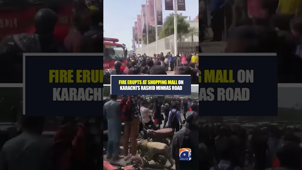 Fire Erupts At Shopping Mall On Karachi's Rashid Minhas Road | Geo News English