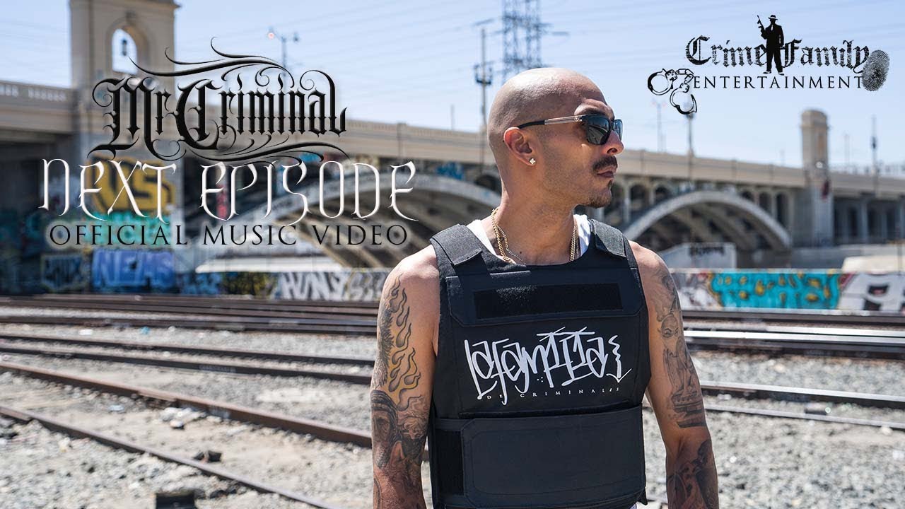 Mr. Criminal - Next Episode (Official Music Video)